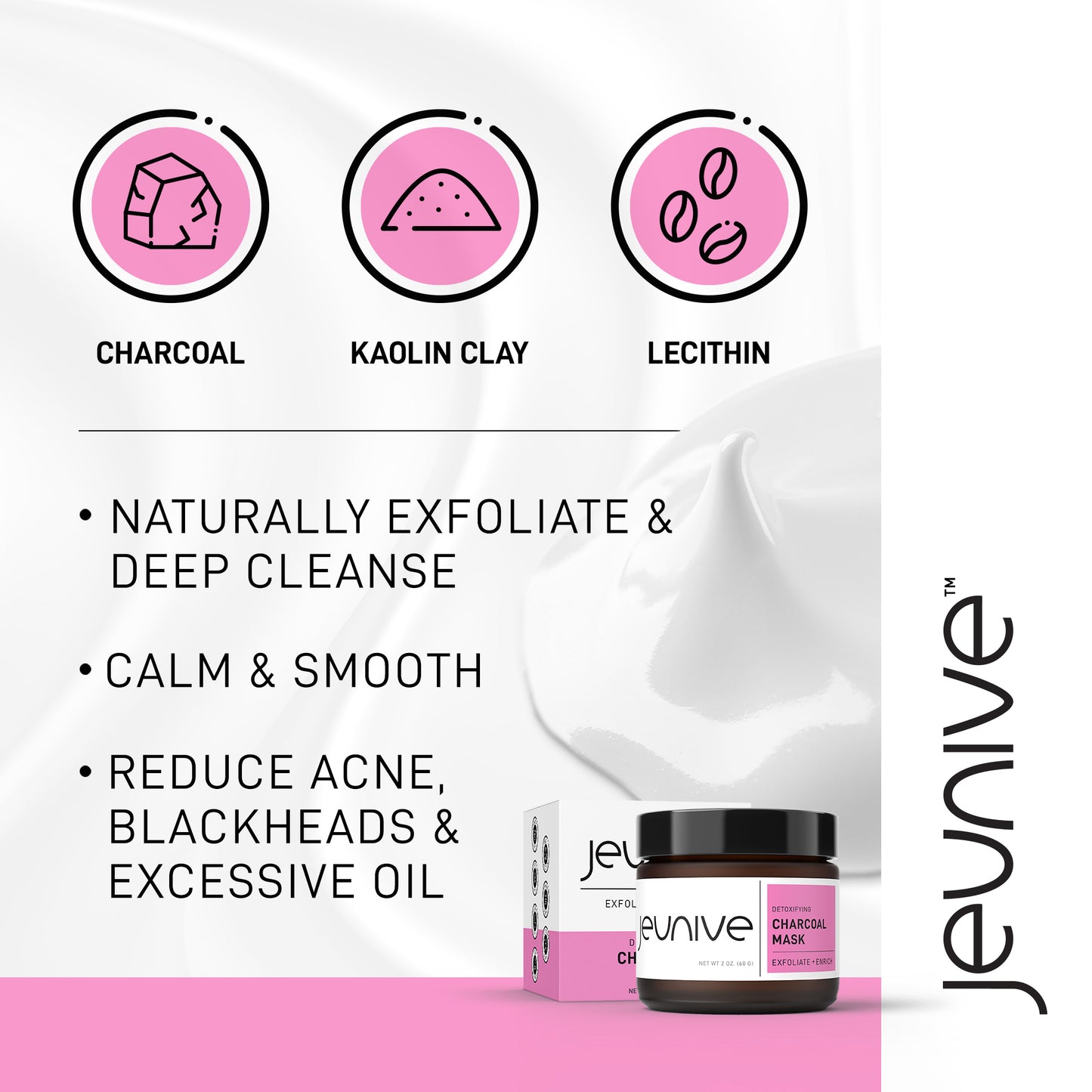 Detoxifying Mask, Charcoal, Kaolin Clay, Lecithin, Naturally Exfoliate, Deep Cleanse, Calm, Smoth, Reduce Acne, Blackheads, Excess Oil.